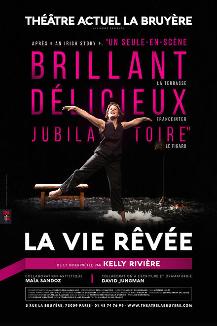 La vie rêvée au Théâtre Actuel La Bruyère