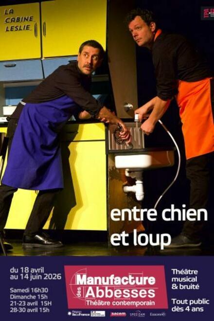 Entre chien et loup au Théâtre la Manufacture des Abbesses