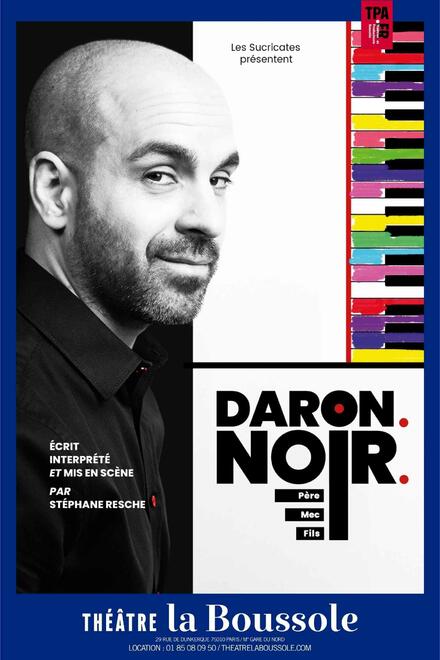 Daron Noir au Théâtre La Boussole