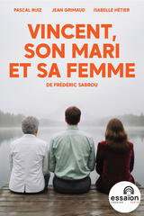 Vincent, son mari et sa femme