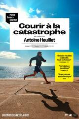 Courir à la catastrophe