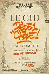 Le Cid pète un câble