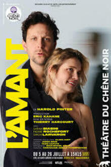 L'Amant, Théâtre du Chêne noir