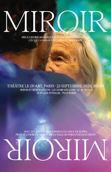 MIROIR MIROIR, Théâtre le 13ème Art
