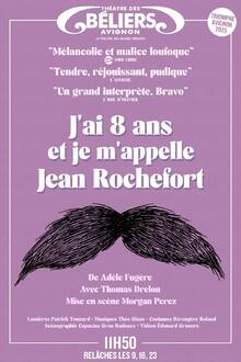 J’ai 8 ans et je m’appelle Jean Rochefort