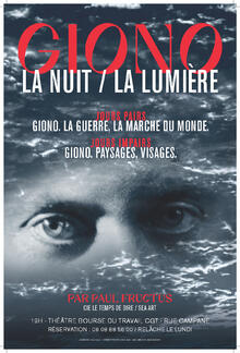 Giono. La nuit / La lumière - Paysages, visages.