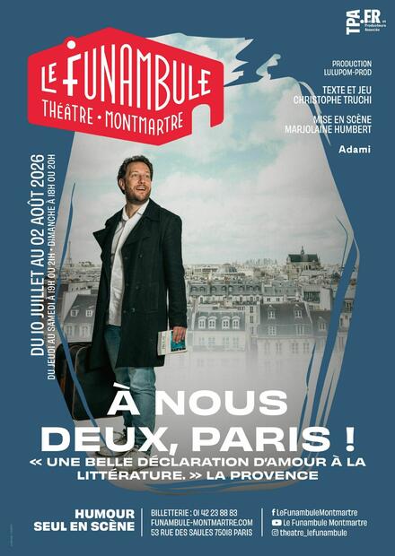 À nous deux, Paris ! au Théâtre du Funambule Montmartre