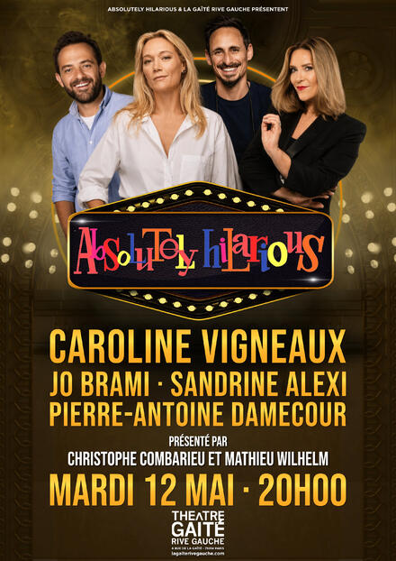 Absolutely Hilarious avec CAROLINE VIGNEAUX au Théâtre de La Gaîté Rive Gauche