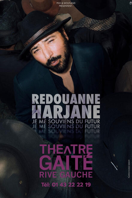 REDOUANNE HARJANE dans Je me souviens du futur au Théâtre de La Gaîté Rive Gauche