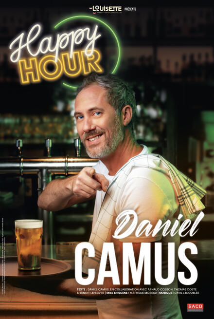 DANIEL CAMUS - Happy Hour au Théâtre La compagnie du Café-Théâtre