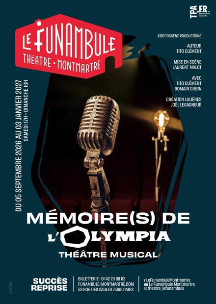 MEMOIRE(S) DE L’OLYMPIA au Théâtre du Funambule Montmartre