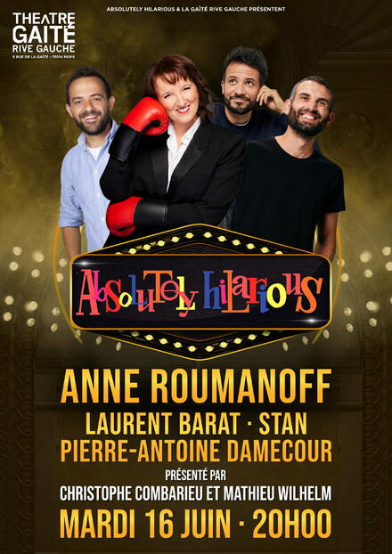 ABSOLUTELY HILARIOUS avec ANNE ROUMANOFF au Théâtre de La Gaîté Rive Gauche