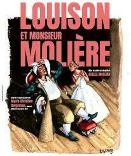 Louison et monsieur Molière au Théâtre Le Petit Louvre (Chapelle des Templiers)