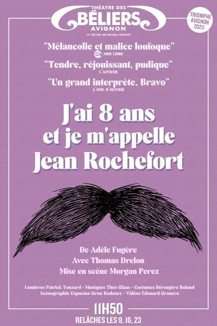 J’ai 8 ans et je m’appelle Jean Rochefort au Théâtre des Béliers Avignon