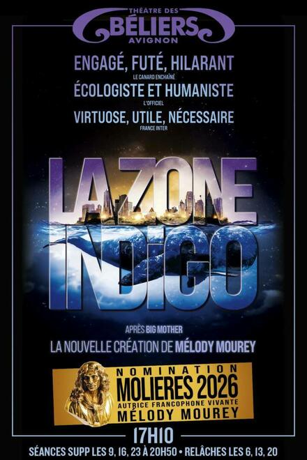La Zone Indigo au Théâtre des Béliers Avignon