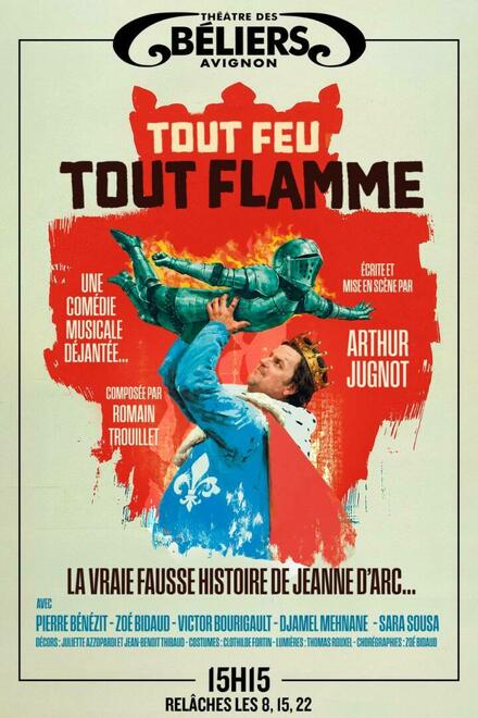 Tout feu tout flamme au Théâtre des Béliers Avignon