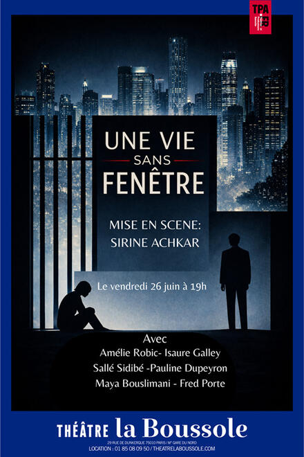Une vie sans fenêtre au Théâtre La Boussole