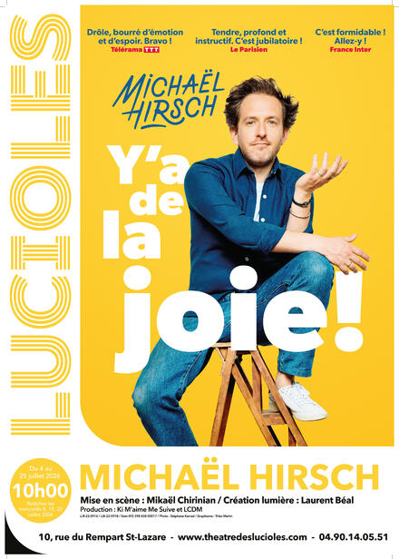 Michaël Hirsch - Y'a de la joie&nbsp;! au Théâtre des Lucioles