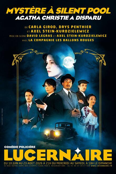 MYSTÈRE À SILENT POOL, AGATHA CHRISTIE A DISPARU au Théâtre Lucernaire