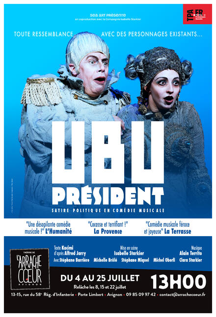 Ubu président au Théâtre de l'Arrache-Coeur