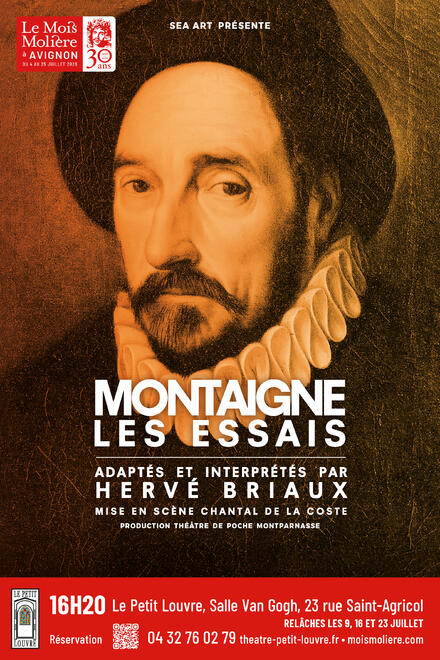 Montaigne, Les Essais au Théâtre Le Petit Louvre (salle Van Gogh)