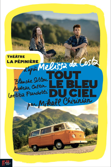 Tout le bleu du ciel au Théâtre du Chêne noir