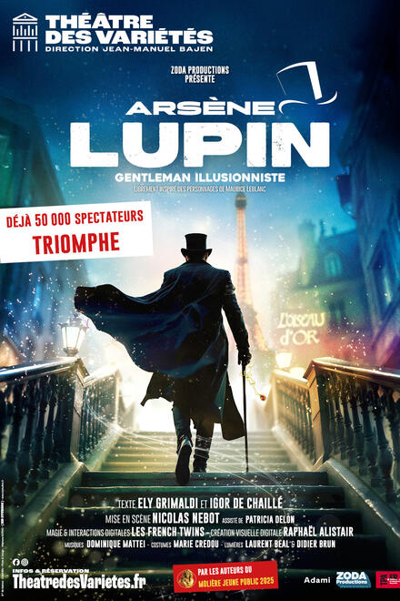 Arsène Lupin, Gentleman Illusionniste au Théâtre des Variétés