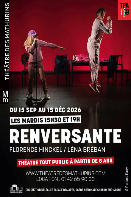 RENVERSANTE au Théâtre des Mathurins (Studio)