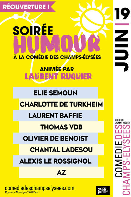 Soirée humour du 19 juin au Théâtre de la Comédie des Champs-Elysées