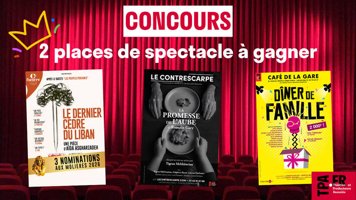Fête des Mères : gagnez vos places de théâtre !