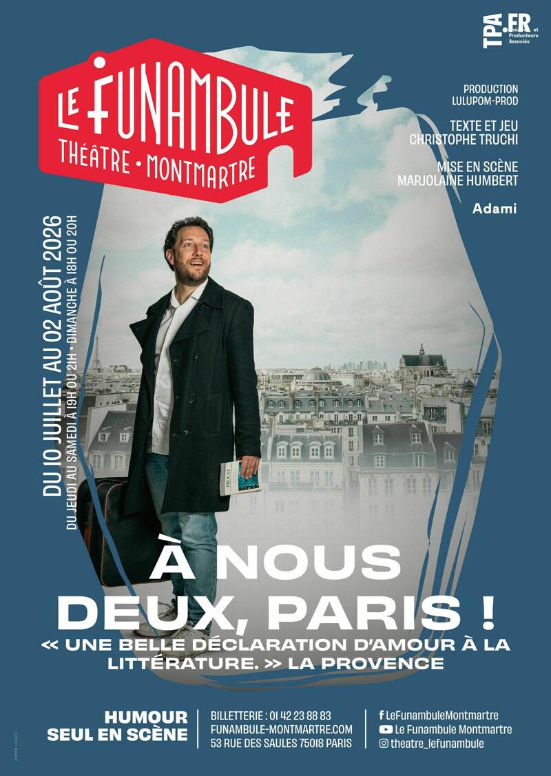 À nous deux, Paris ! au Théâtre du Funambule Montmartre