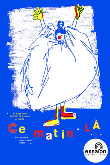 Ce matin-LÀ !