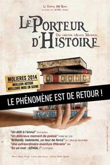 Le porteur d'histoire, Théâtre 100 noms