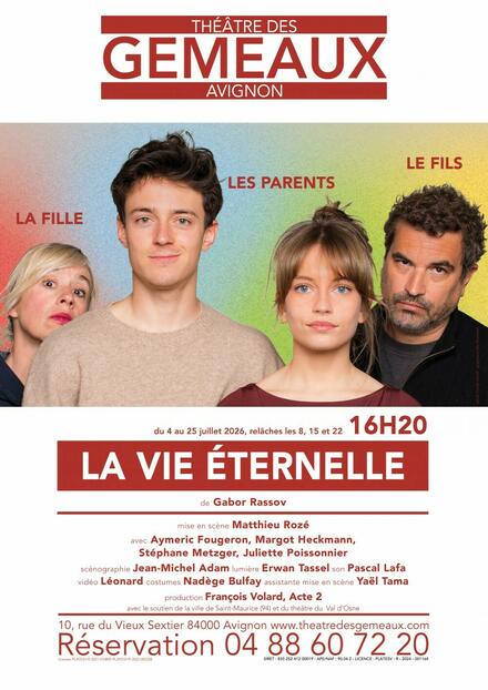 La vie éternelle au Théâtre des Gémeaux