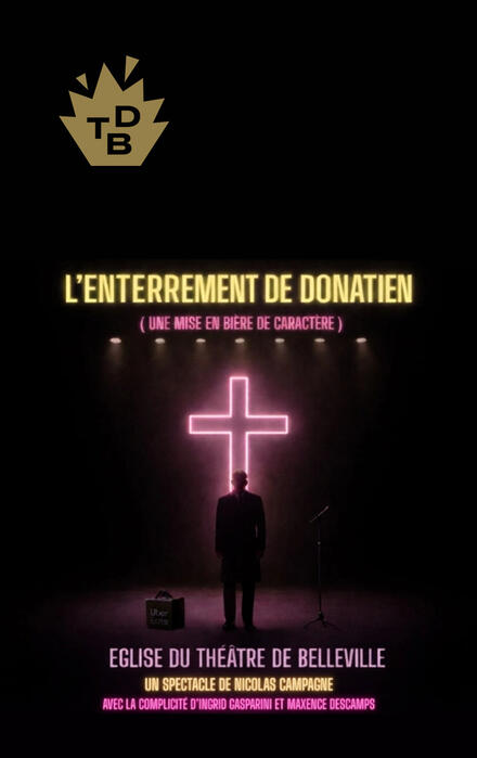 L’Enterrement de Donatien - Une mise en bière de caractère au Théâtre de Belleville