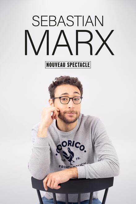 Sebastian Marx au Théâtre La compagnie du Café-Théâtre