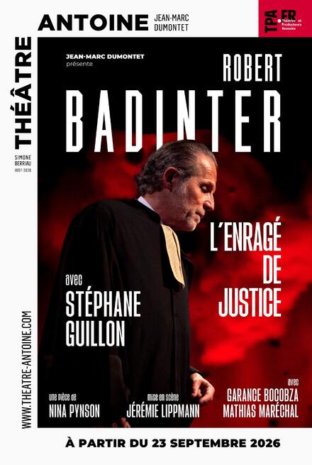 Robert Badinter: l’enragé de justice [FESTIVAL PAROLES CITOYENNES] au Théâtre Antoine - Simone Berriau