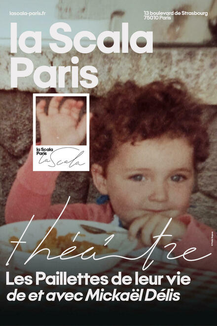 LA TRILOGIE DU TROISIÈME TYPE | LES PAILLETTES DE LEUR VIE ou la paix déménage au Théâtre La Scala Provence