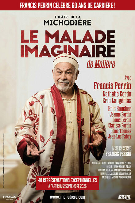LE MALADE IMAGINAIRE au Théâtre de la Michodière