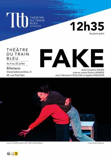 Fake au Théâtre du Train Bleu