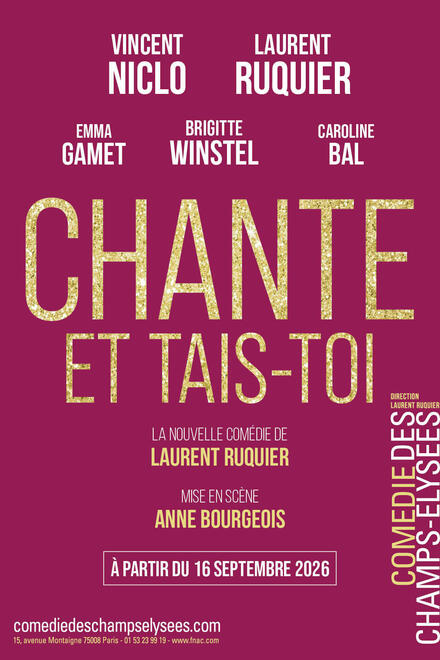 Chante et tais-toi au Théâtre de la Comédie des Champs-Elysées