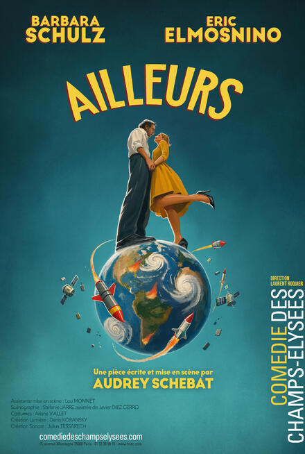 Ailleurs au Théâtre de la Comédie des Champs-Elysées