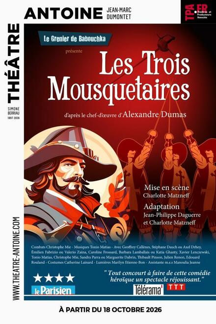 Les trois mousquetaires au Théâtre Antoine - Simone Berriau