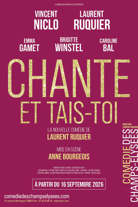 Chante et tais-toi au Théâtre de la Comédie des Champs-Elysées