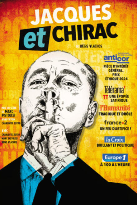 Jacques et Chirac au Théâtre 100 noms