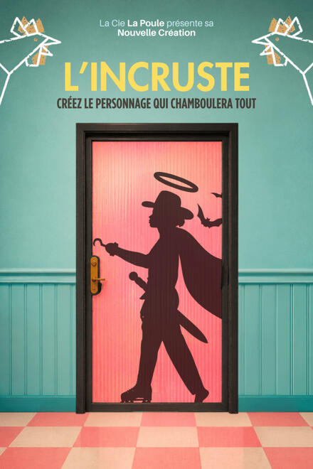 L’incruste au Théâtre 100 noms