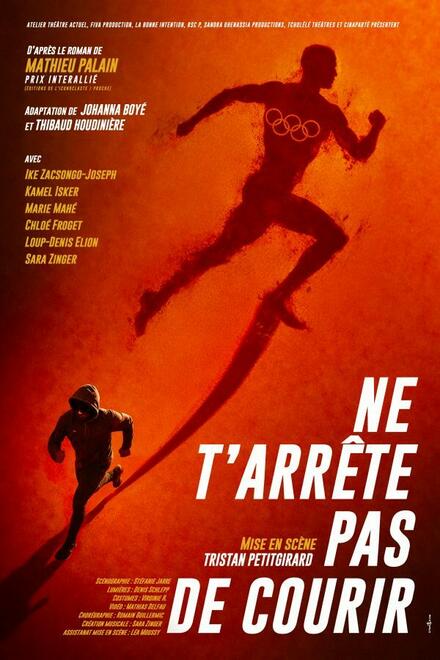 Ne t'arrête pas de courir au Théâtre 100 noms