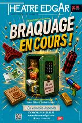 Braquage en cours