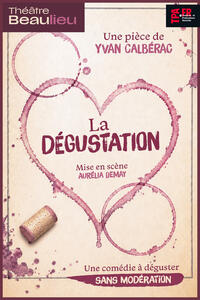 La dégustation