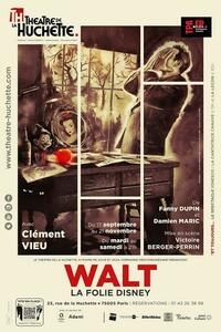 Walt - La folie Disney